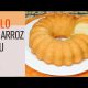 BOLO DE ARROZ CRU | FOFINHO SEM GLÚTEN | SEM LACTOSE