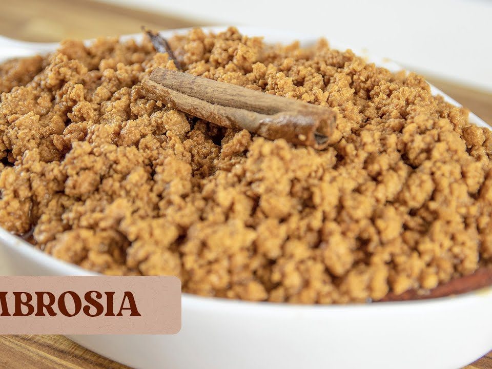 AMBROSIA SEM OVOS: RECEITA MINEIRA DO TEMPO DA VOVÓ!