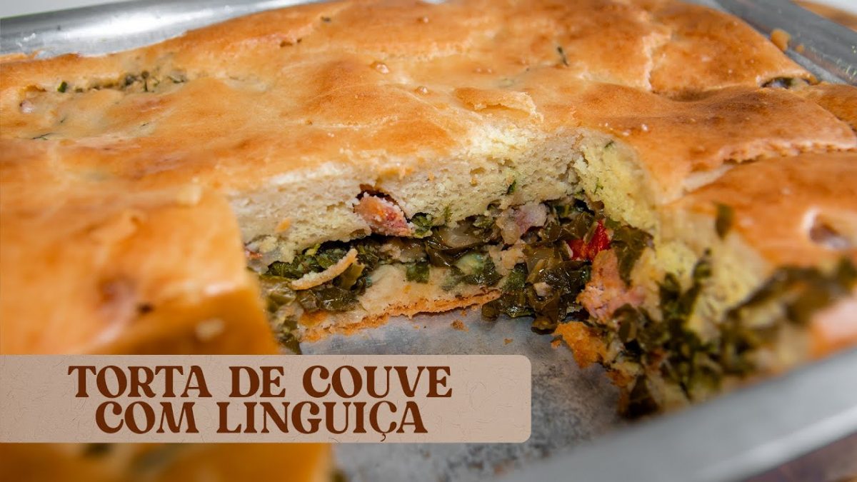 TORTA DE COUVE COM LINGUIÇA. DELICIOSA!