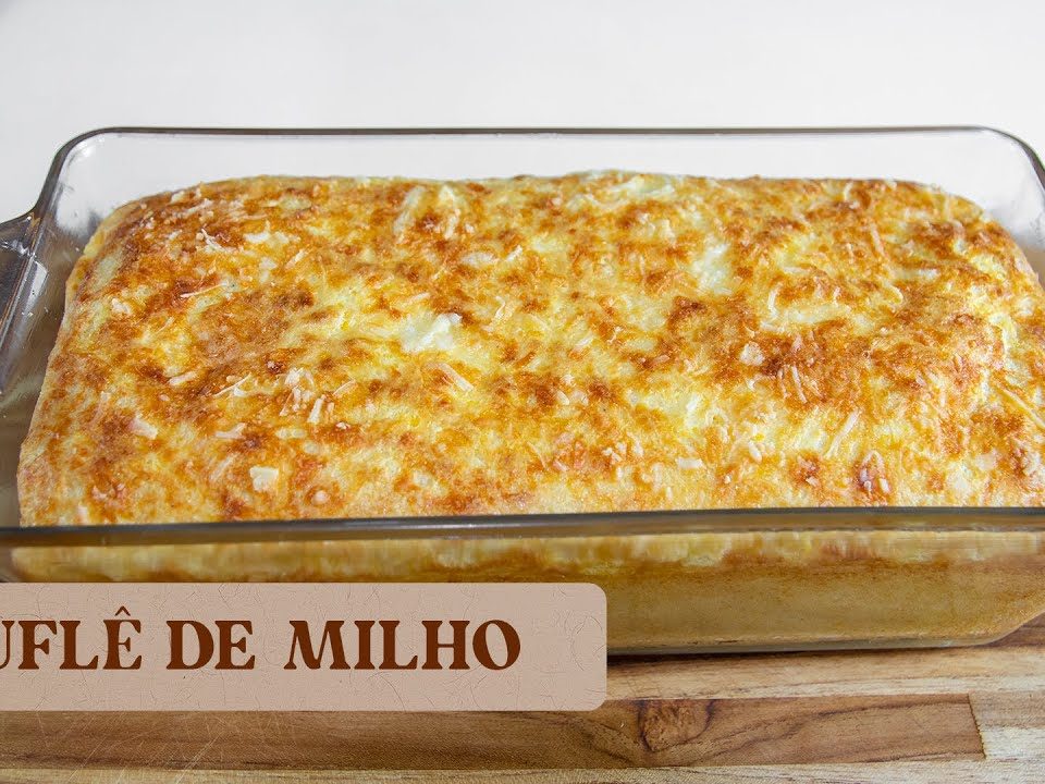 O MELHOR SUFLÊ DE MILHO DE LATINHA. RECEITA PARA O JANTAR MUITO FÁCIL.