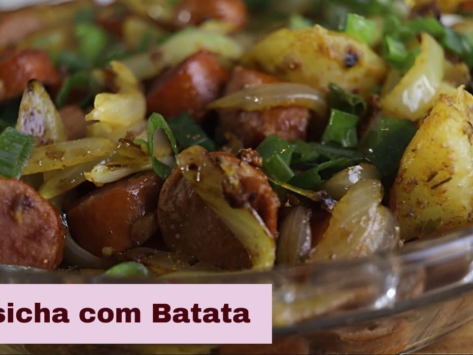 TEM SALSICHA E BATATA NA SUA CASA? FAÇA ESSA RECEITA DELICIOSA