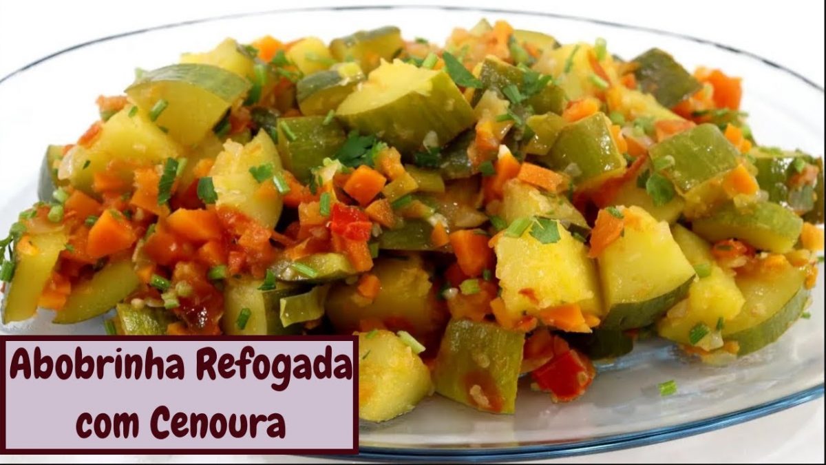 ABOBRINHA REFOGADA COM CENOURA. RECEITA SIMPLES E SABOROSA!