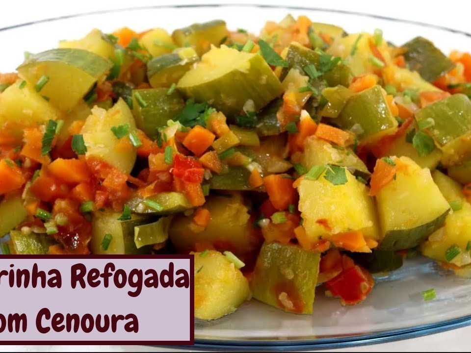 ABOBRINHA REFOGADA COM CENOURA. RECEITA SIMPLES E SABOROSA!