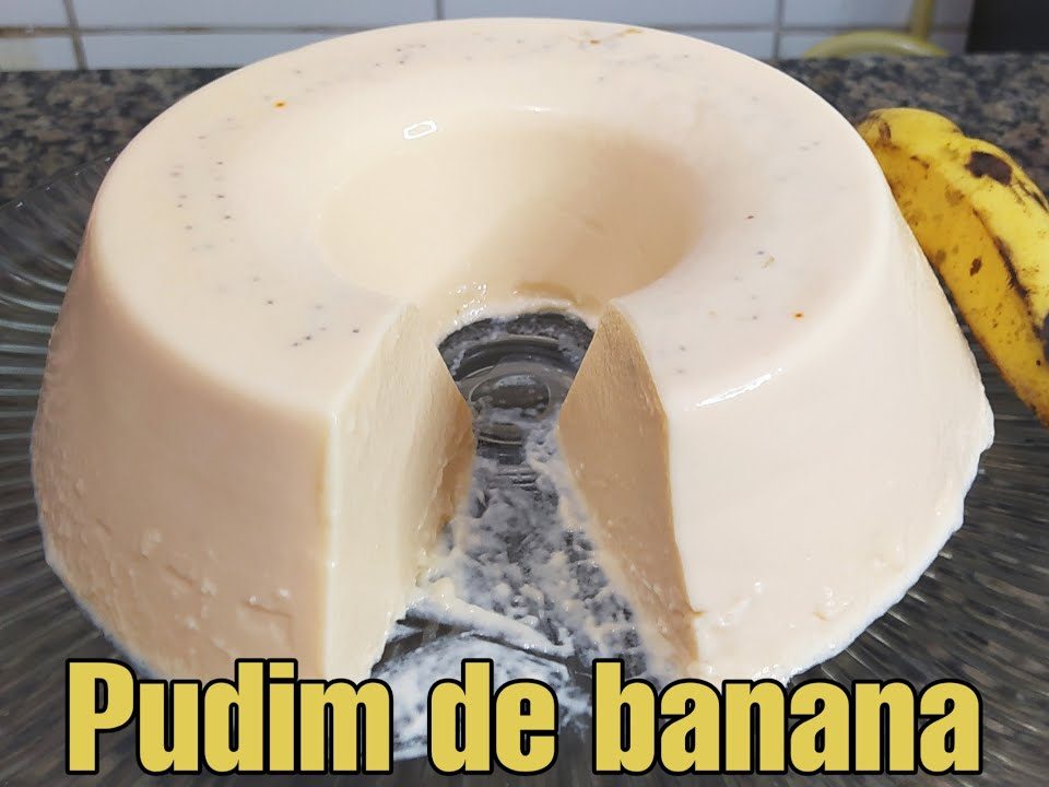 Pudim de banana.🍌🍌🍌 ( Não leva ovos e não vai ao forno ) muito rápido e prático de fazer