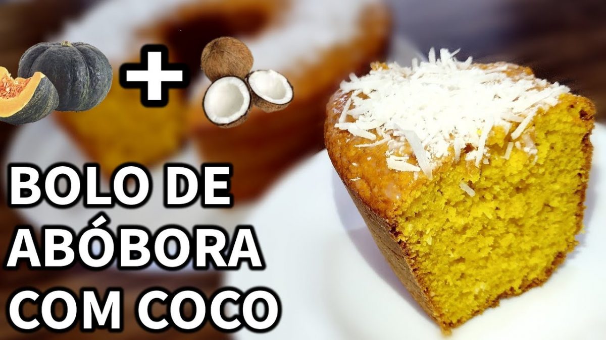 BOLO DE ABÓBORA COM COCO SUPER FÁCIL E DELICIOSO!