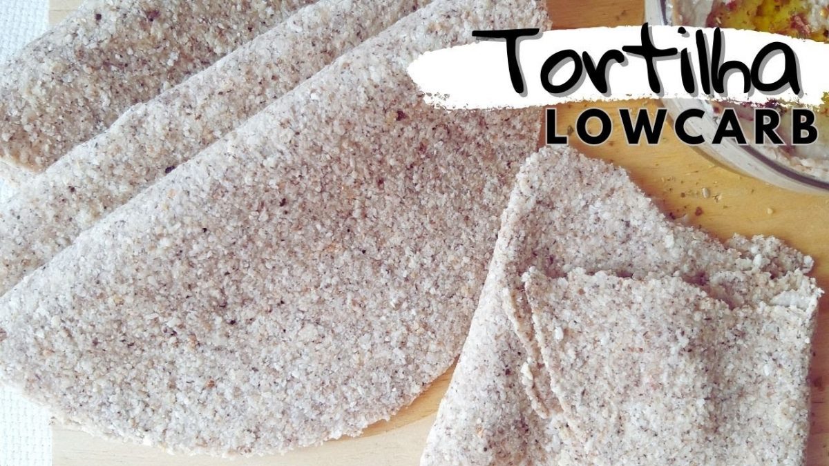 Tortilha Lowcarb - só 4 ingredientes - receita zero lactose e vegana